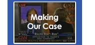 making our case